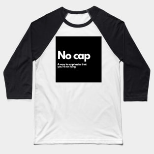 No Cap Baseball T-Shirt